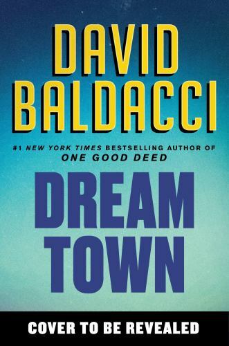 Dream town baldacci david - baldacci,,