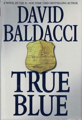 True blue david baldacci - david,